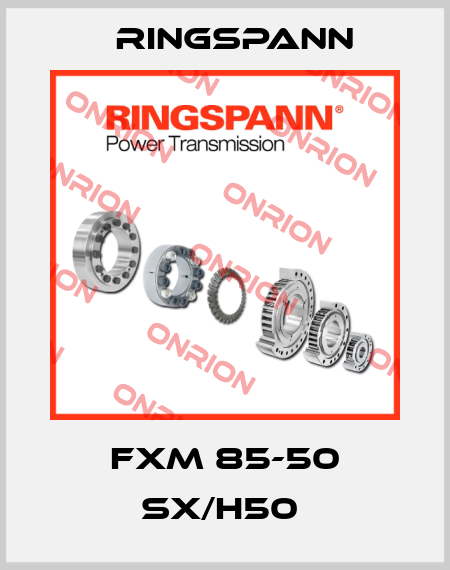 FXM 85-50 SX/H50  Ringspann