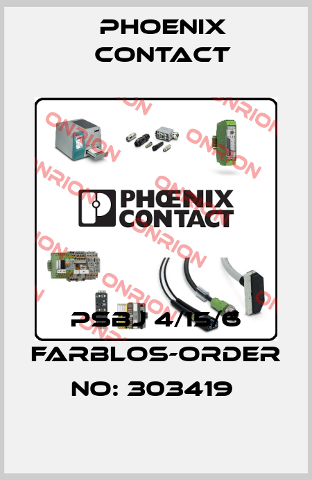 PSBJ 4/15/6 FARBLOS-ORDER NO: 303419  Phoenix Contact