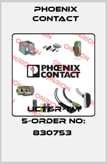 UCT6R-TM 5-ORDER NO: 830753  Phoenix Contact