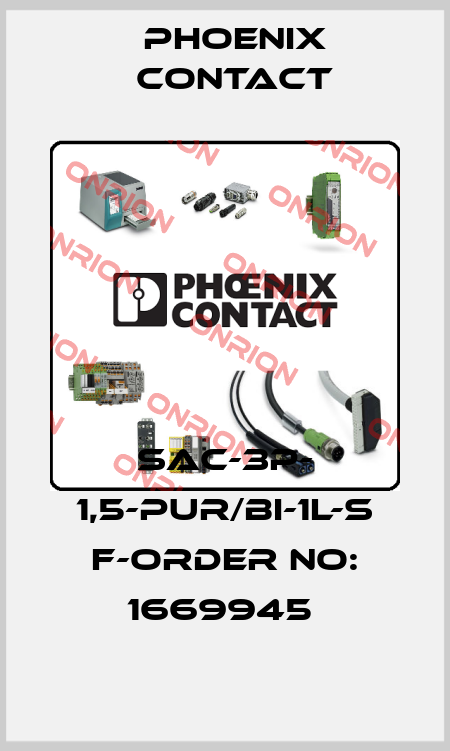 SAC-3P- 1,5-PUR/BI-1L-S F-ORDER NO: 1669945  Phoenix Contact