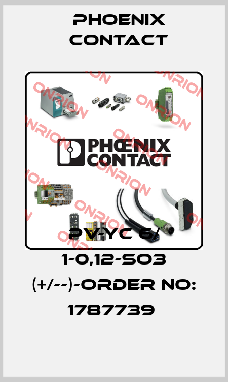 PV-YC 6/ 1-0,12-SO3 (+/--)-ORDER NO: 1787739  Phoenix Contact