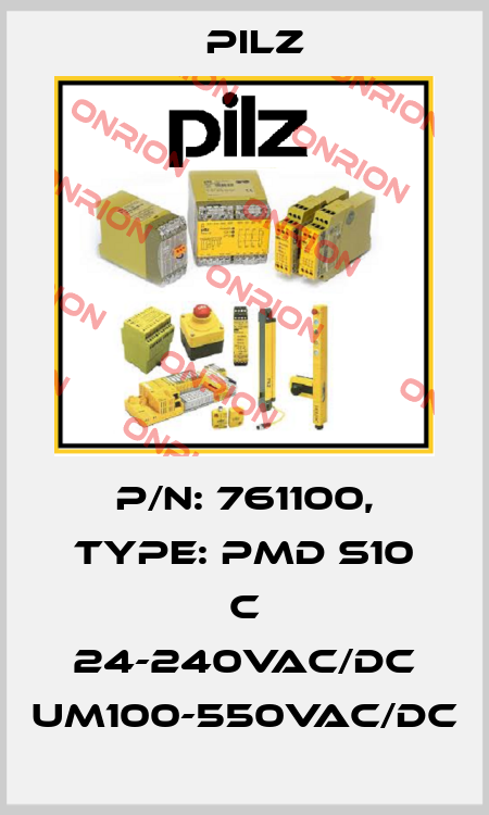 p/n: 761100, Type: PMD s10 C 24-240VAC/DC UM100-550VAC/DC Pilz