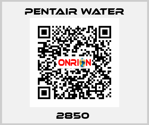 2850  Pentair Water