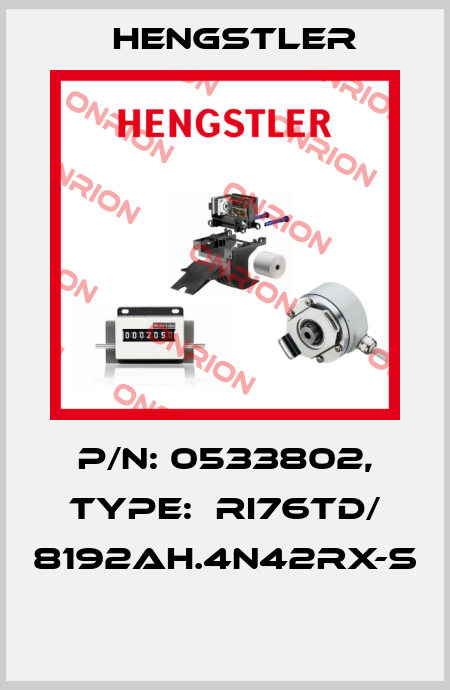 P/N: 0533802, Type:  RI76TD/ 8192AH.4N42RX-S  Hengstler