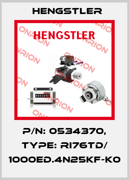p/n: 0534370, Type: RI76TD/ 1000ED.4N25KF-K0 Hengstler