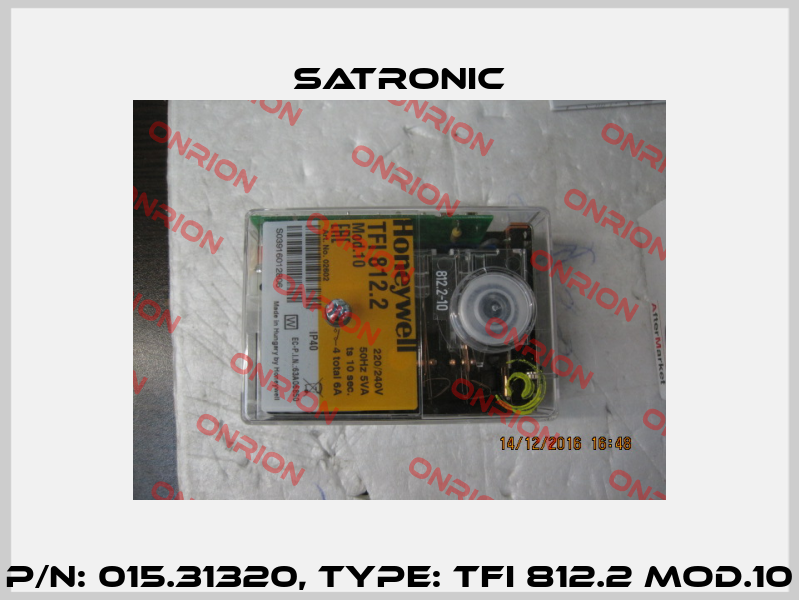 p/n: 015.31320, type: TFI 812.2 Mod.10 Satronic