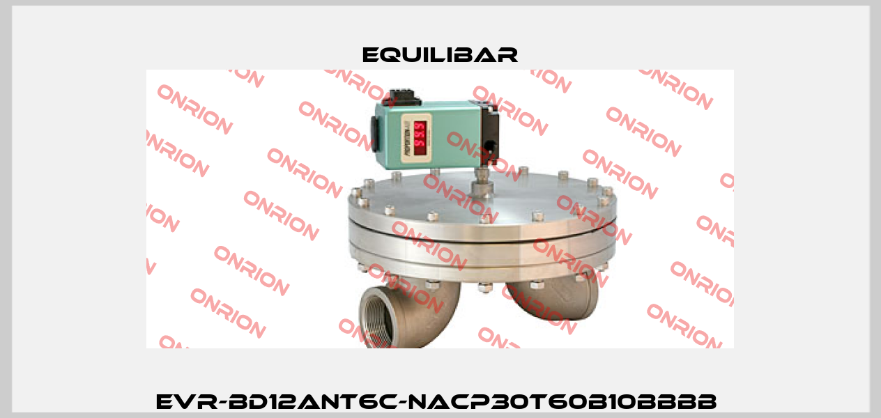 EVR-BD12ANT6C-NACP30T60B10BBBB  Equilibar