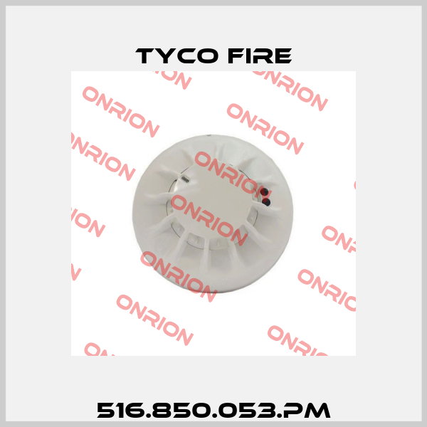 516.850.053.PM Tyco Fire