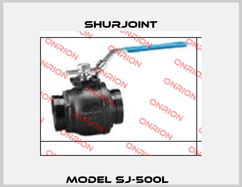 Model SJ-500L   Shurjoint