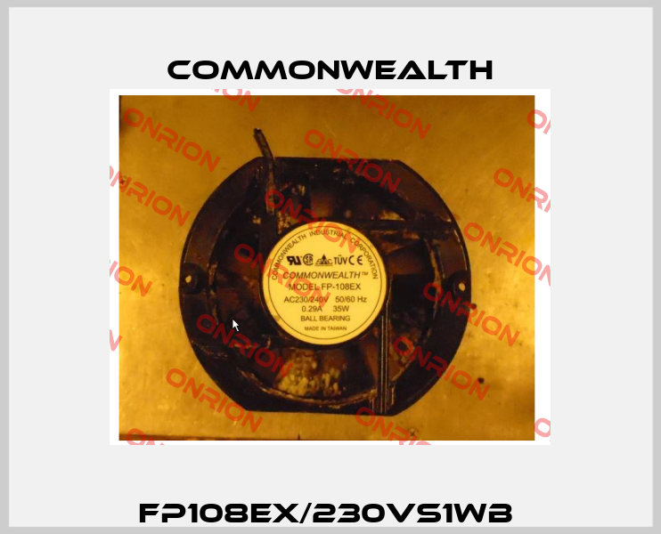 FP108EX/230VS1WB  Commonwealth