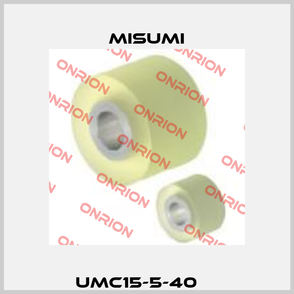 UMC15-5-40     Misumi