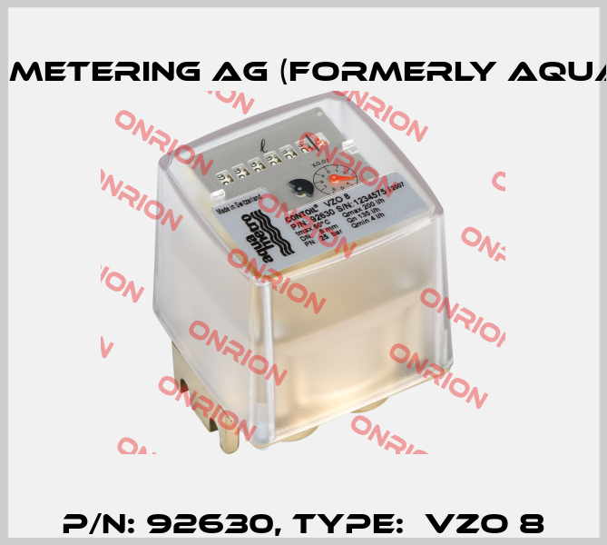 P/N: 92630, Type:  VZO 8 Integra Metering AG (formerly Aquametro)