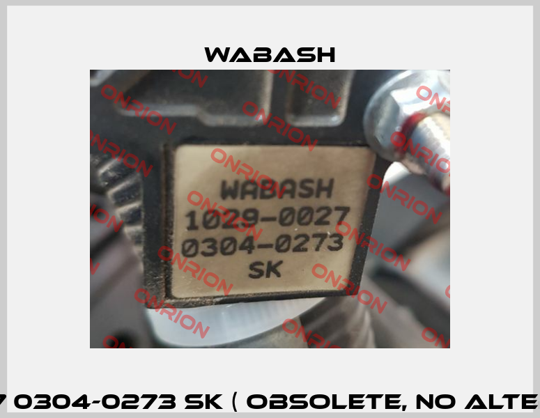 1029-0027 0304-0273 SK ( obsolete, no alternative )  Wabash
