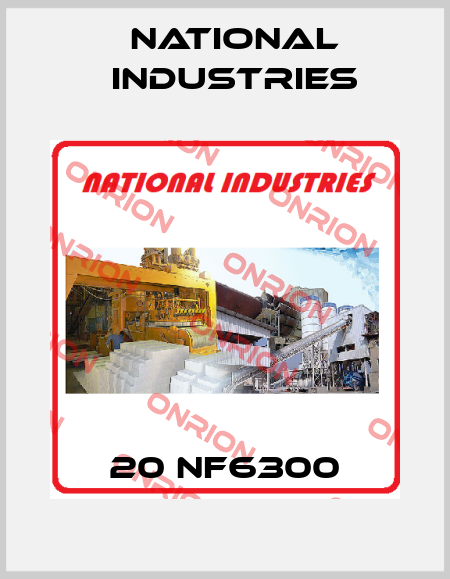 20 NF6300 NATIONAL INDUSTRIES