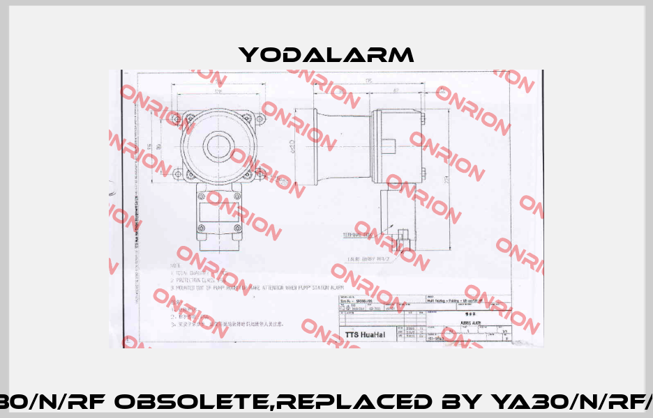 YA30/N/RF obsolete,replaced by YA30/N/RF/WR Yodalarm