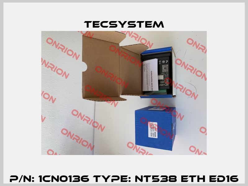 P/N: 1CN0136 Type: NT538 ETH ED16 Tecsystem