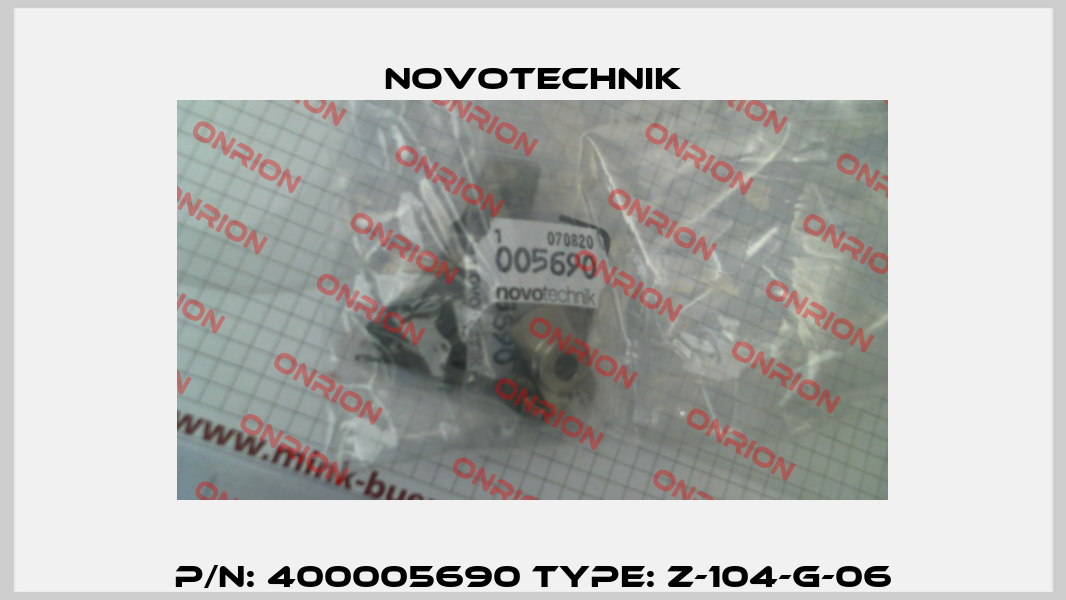 P/N: 400005690 Type: Z-104-G-06 Novotechnik