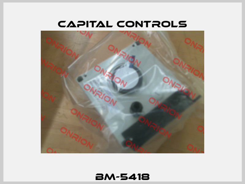 BM-5418 Capital Controls