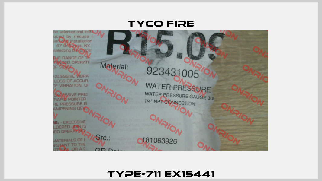 TYPE-711 EX15441 Tyco Fire