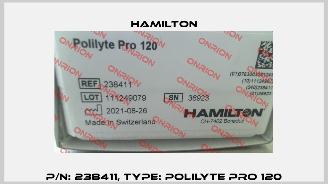 P/N: 238411, Type: Polilyte PRO 120 Hamilton