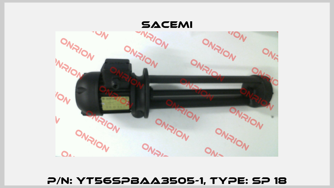 P/N: YT56SPBAA3505-1, Type: SP 18 Sacemi