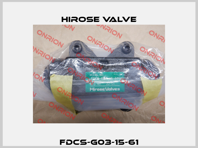 FDCS-G03-15-61 Hirose Valve