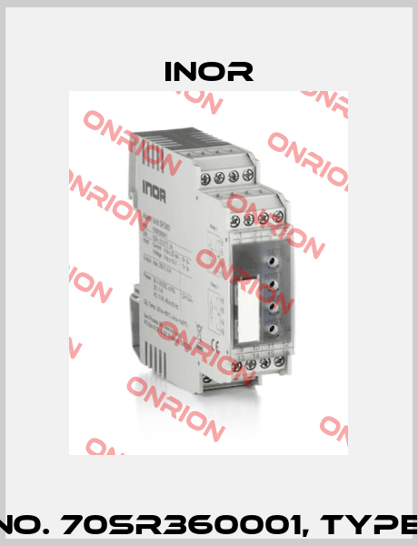 Order No. 70SR360001, Type: SR360 Inor
