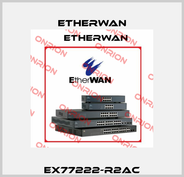 EX77222-R2AC Etherwan