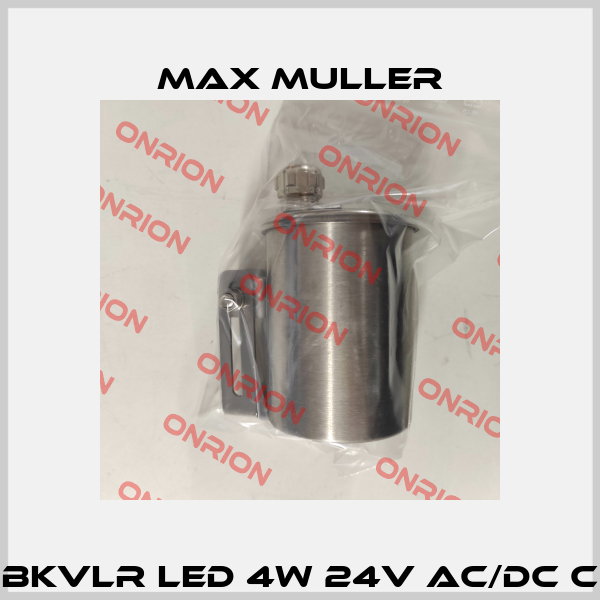 BKVLR LED 4W 24V AC/DC C MAX MULLER