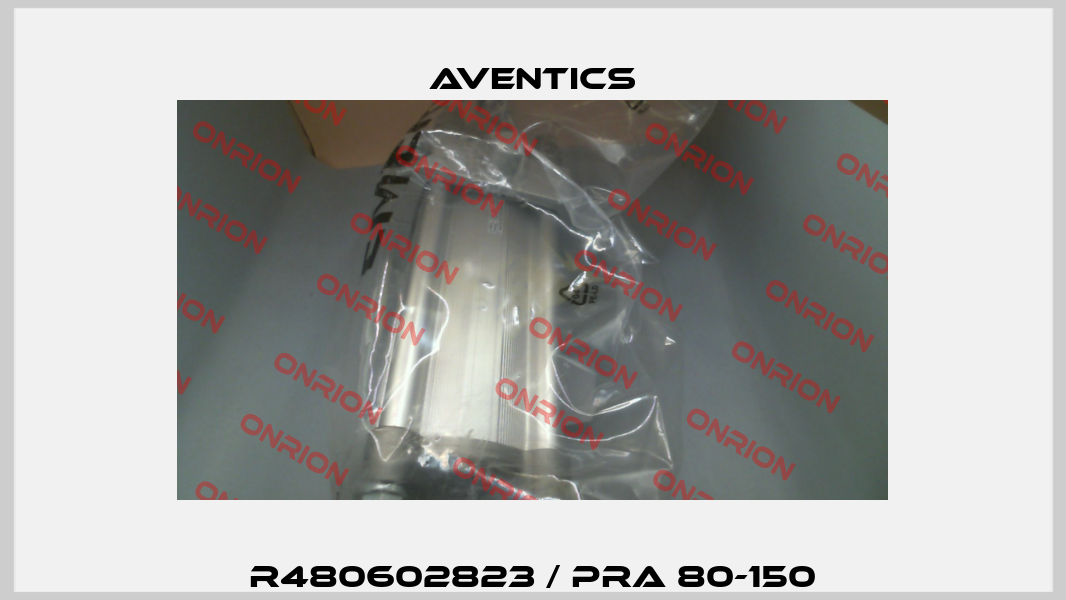 R480602823 / PRA 80-150 Aventics
